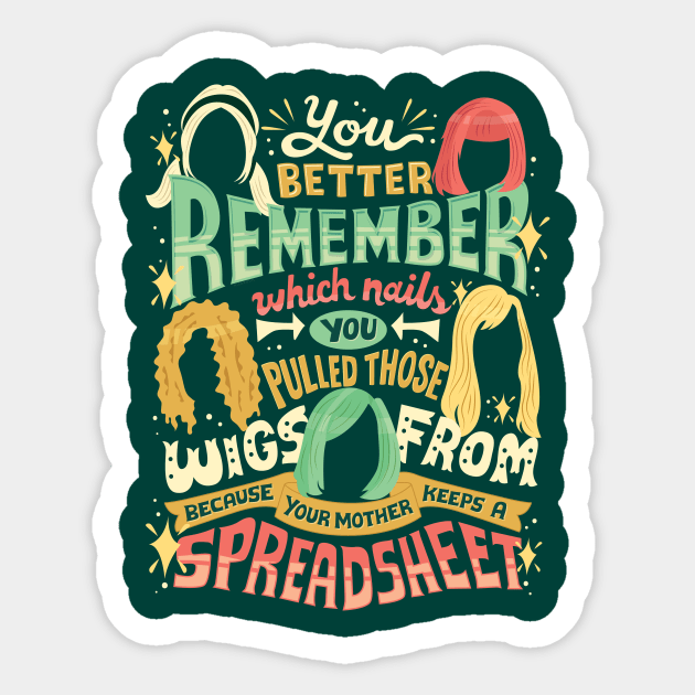 Your mother keeps a spreadsheet Sticker by risarodil